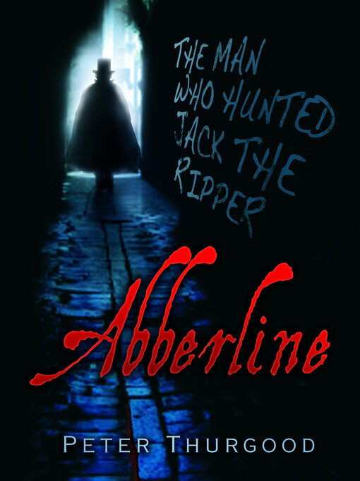 Title details for Abberline by Peter Thurgood - Available